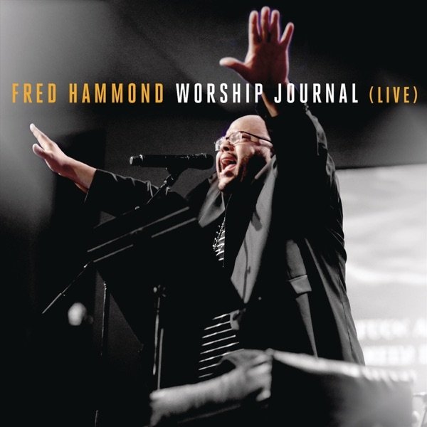 Album Fred Hammond - Worship Journal