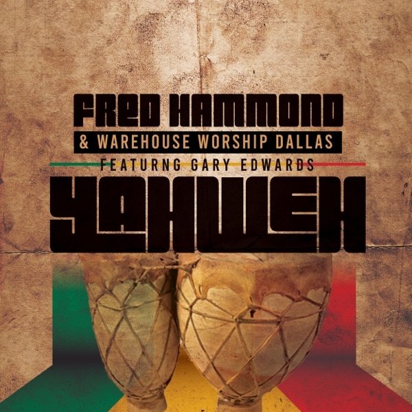 Album Fred Hammond - Yahweh