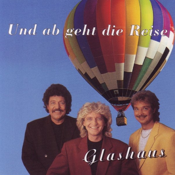 Album Glashaus - Und ab geht die Reise