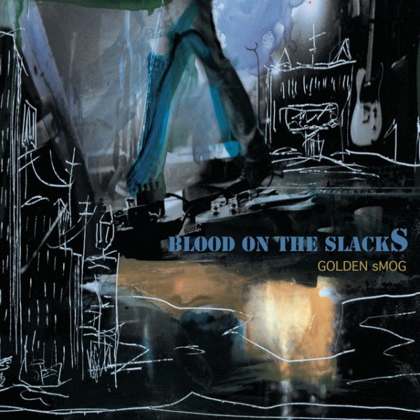 Blood On The Slacks - album