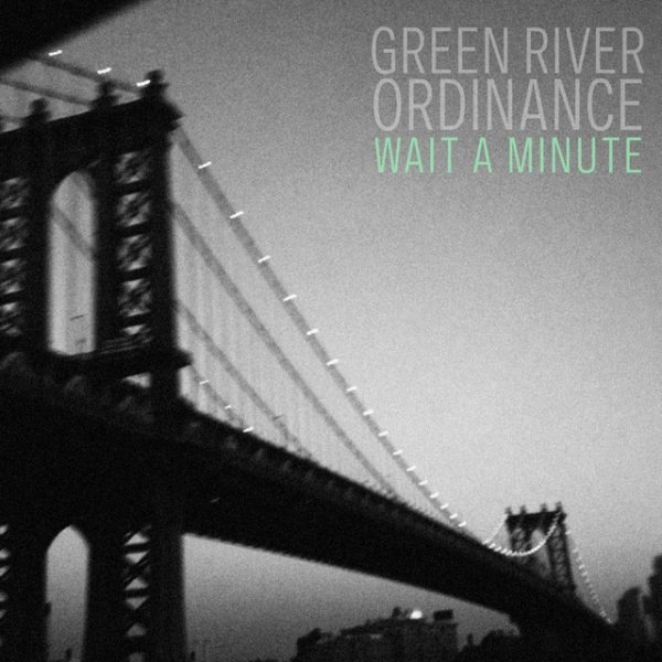 Album Green River Ordinance - Wait a Minute