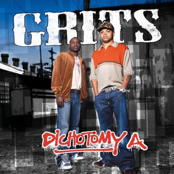 Album Grits - Dichotomy A