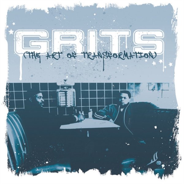 Album Grits - The Art of Transformation