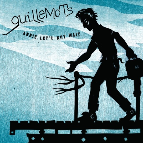 Album Guillemots - Annie, Let