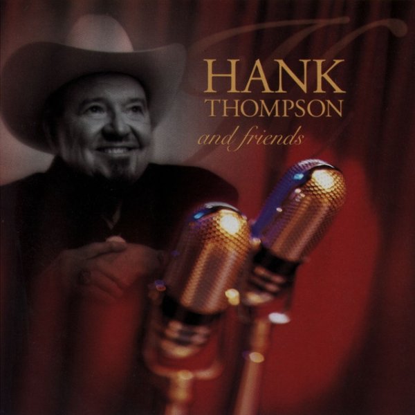 Hank Thompson And Friends Album 