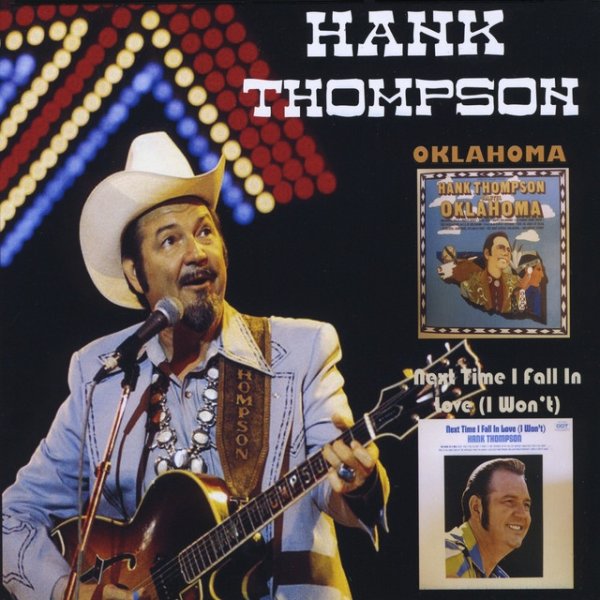 Hank Thompson Oklahoma / Next Time I Fall in Love (I Won't), 2021