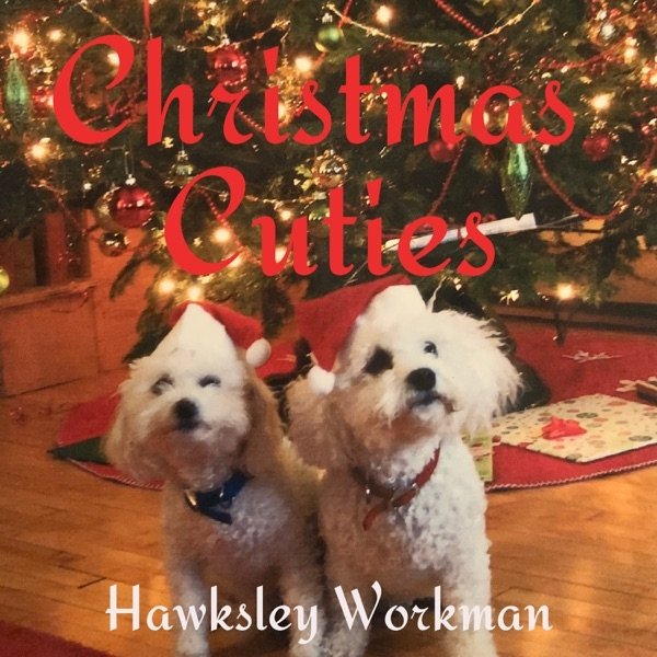 Album Christmas Cuties - Hawksley Workman