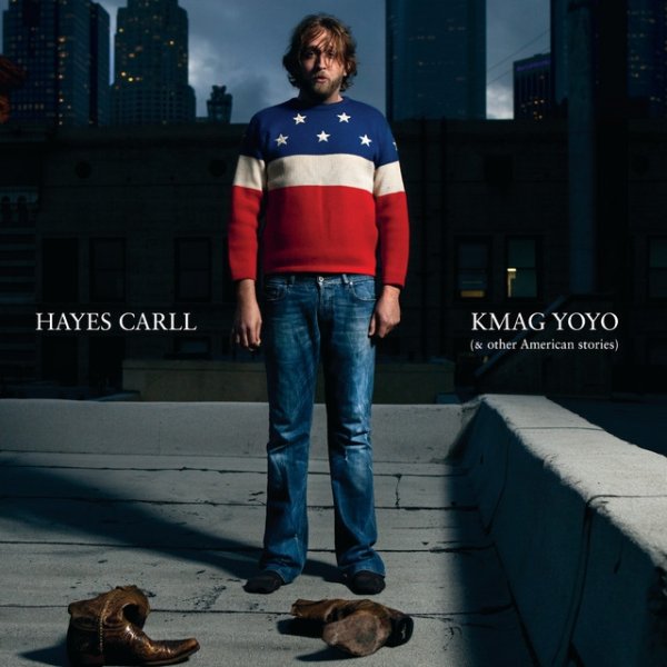 Album Hayes Carll - KMAG YOYO (& Other American Stories)
