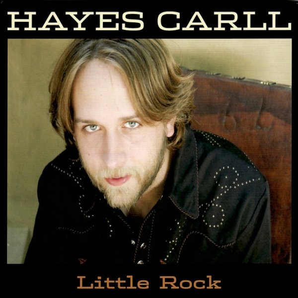 Album Hayes Carll - Little Rock