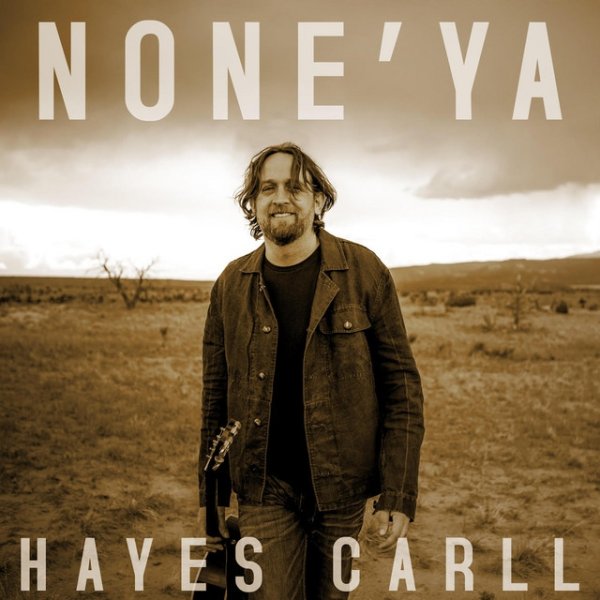 Hayes Carll None'ya, 2018