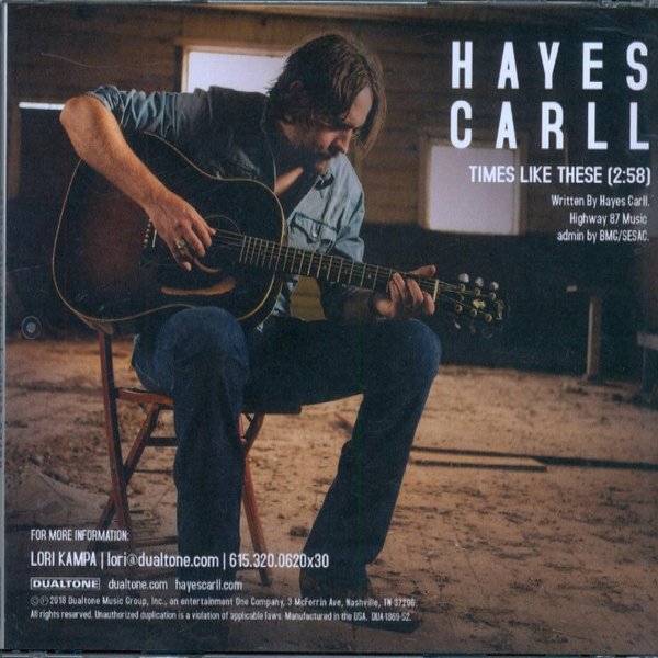 Hayes Carll Time Like These, 2018