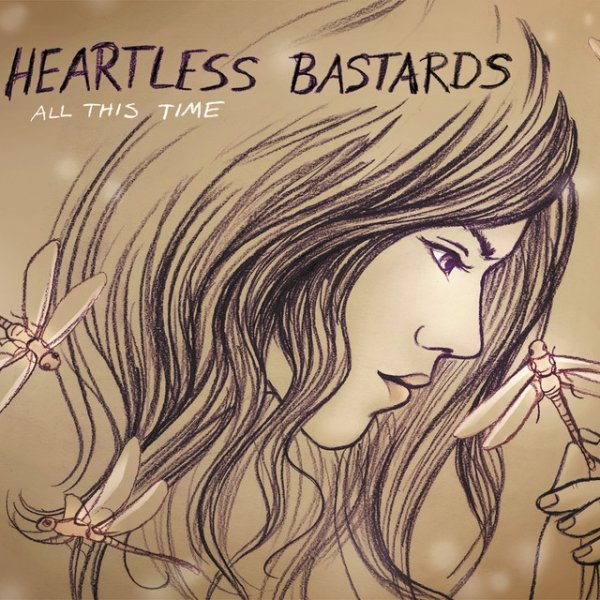 Album Heartless Bastards - All This Time