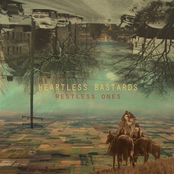 Album Heartless Bastards - Restless Ones