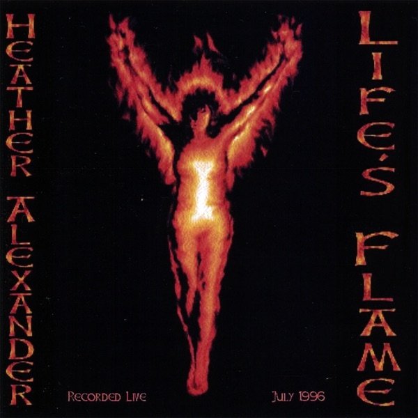 Heather Alexander Life's Flame, 1996