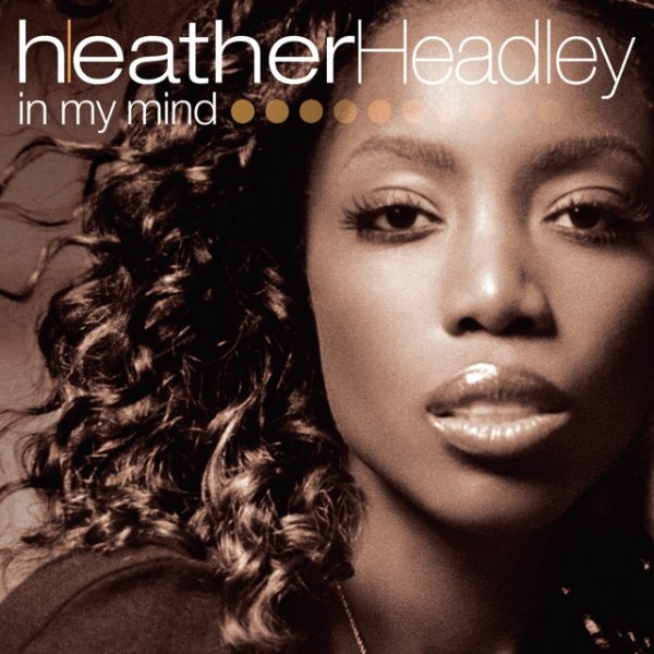 Album Heather Headley - In My Mind