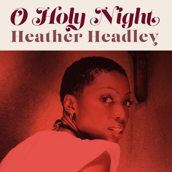 Album Heather Headley - O Holy Night