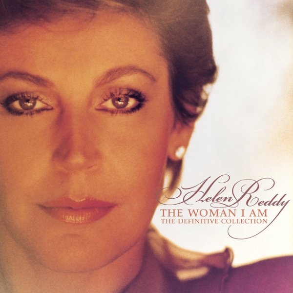 Album Helen Reddy - The Woman I Am: The Definitive Collection
