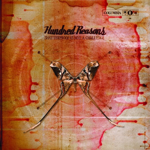 Album Hundred Reasons - Shatterproof Is Not A Challenge