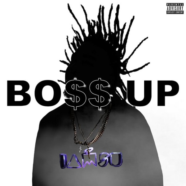 Album Iamsu! - Bo$$ Up