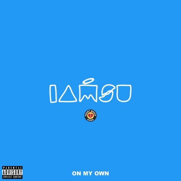 Album Iamsu! - On My Own