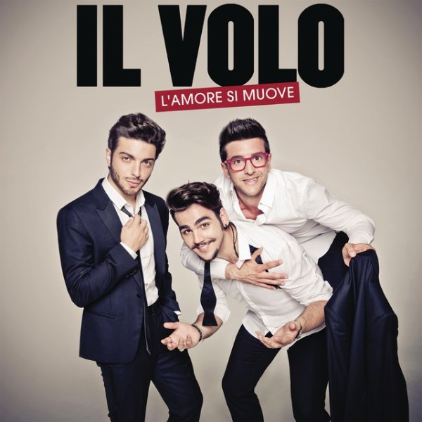 Album L'amore si muove - Il Volo