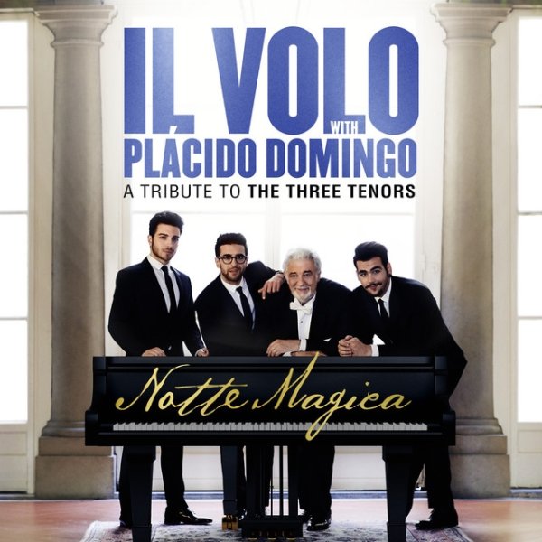 Album Notte Magica - A Tribute to The Three Tenors - Il Volo