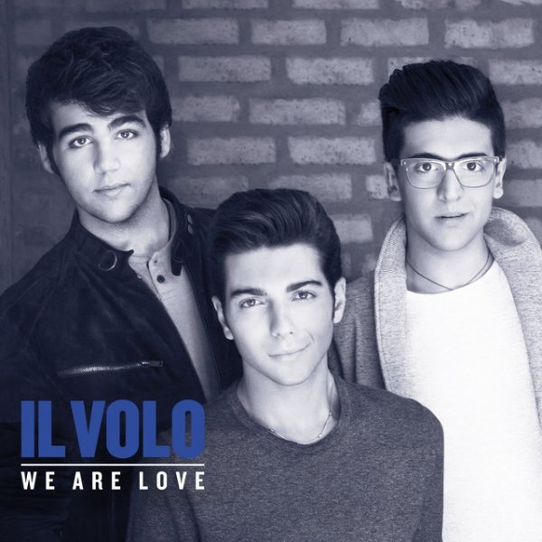 Il Volo We Are Love, 2012