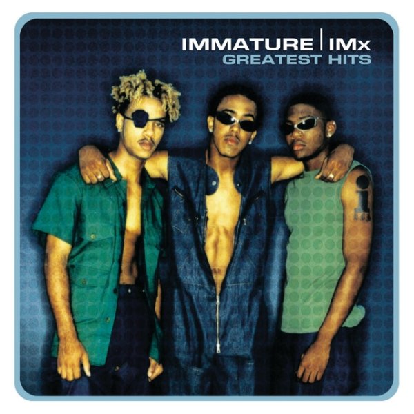 Album Immature - Greatest Hits: Immature