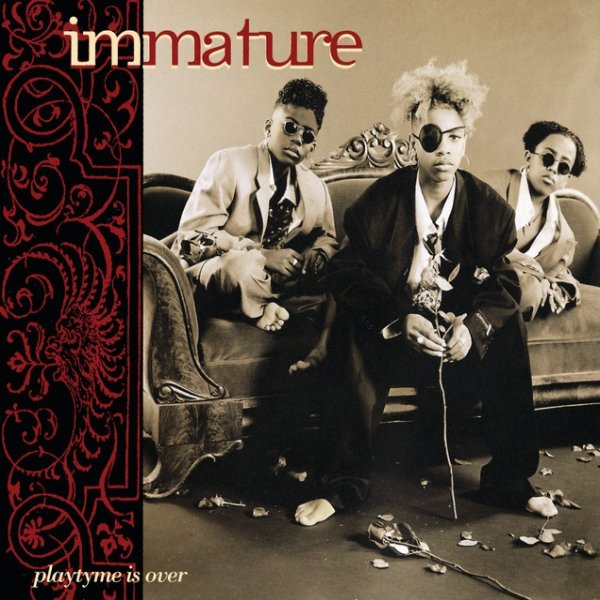 Immature Playtyme Is Over, 1994