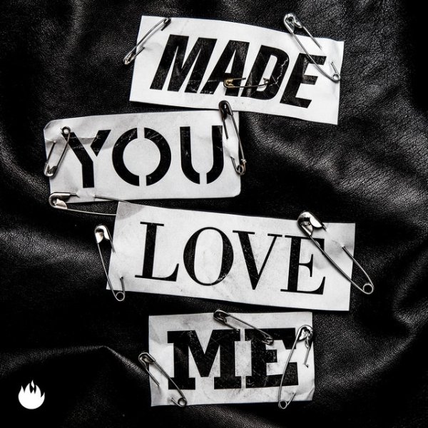 Made You Love Me - album