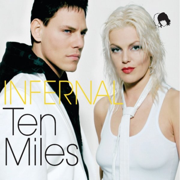 Album Infernal - Ten Miles