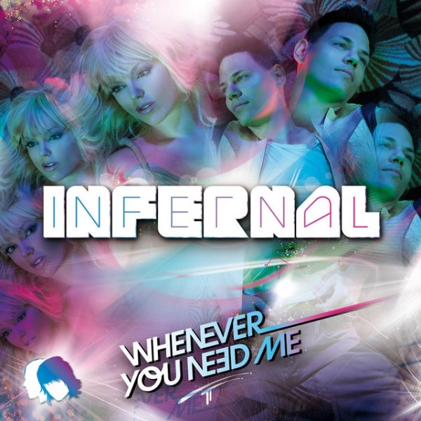 Album Infernal - Whenever You Need Me