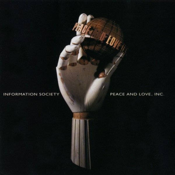 Album Information Society - Peace and Love, Inc.
