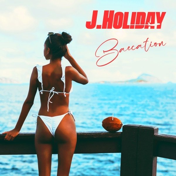 Album Baecation - J. Holiday