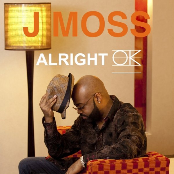 Album J Moss - Alright Ok