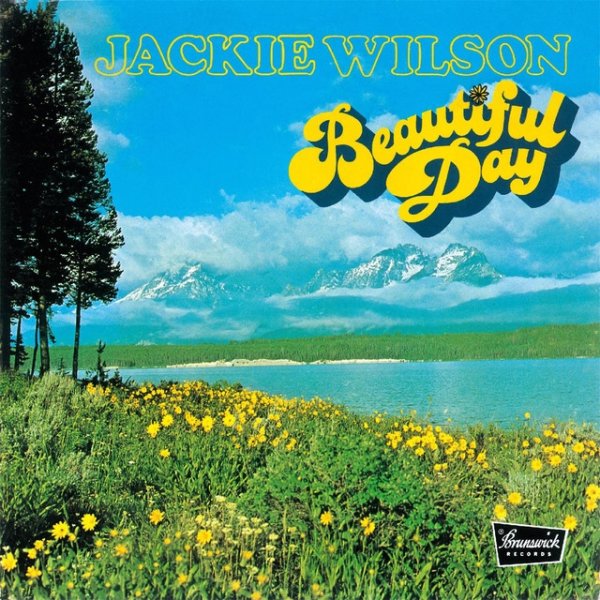 Jackie Wilson Beautiful Day, 1973