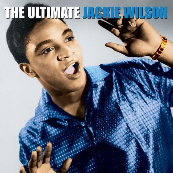 The Ultimate Jackie Wilson Album 