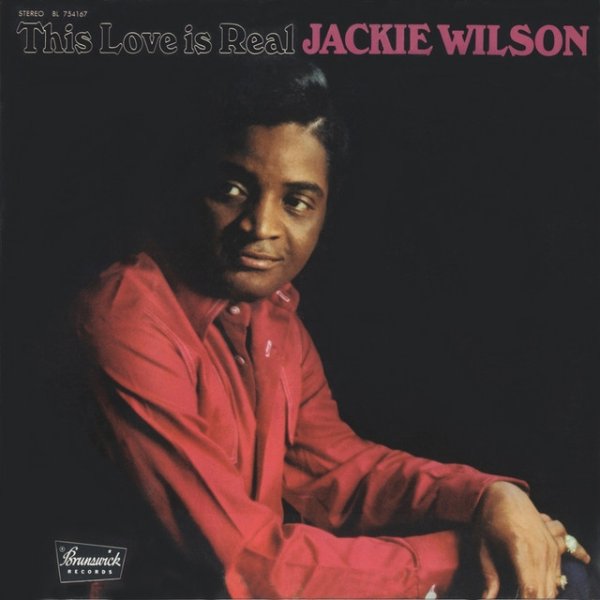 Jackie Wilson This Love Is Real, 1970