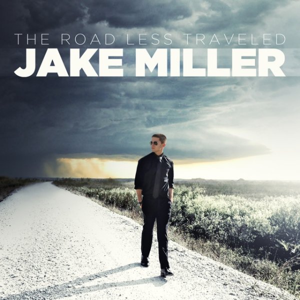 Jake Miller The Road Less Traveled, 2013