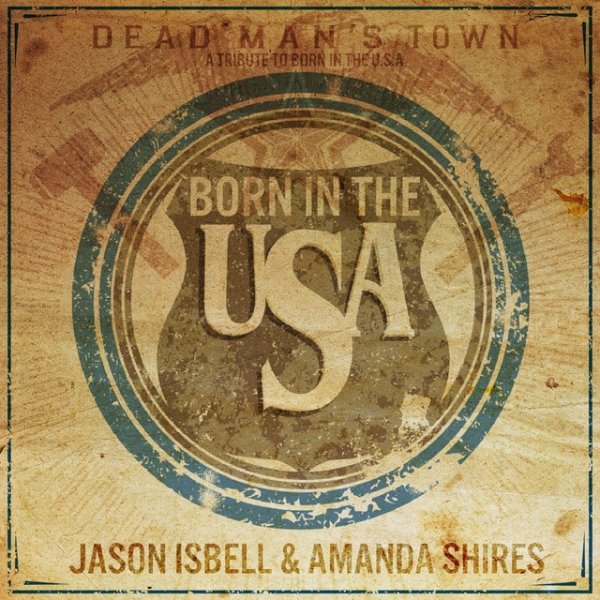 Album Jason Isbell - Born in the U.S.A.