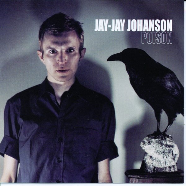 Album Jay-Jay Johanson - Poison