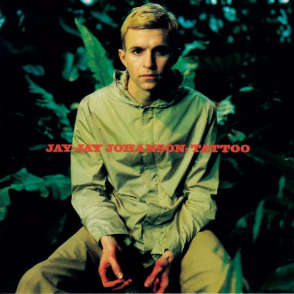 Album Jay-Jay Johanson - Tattoo