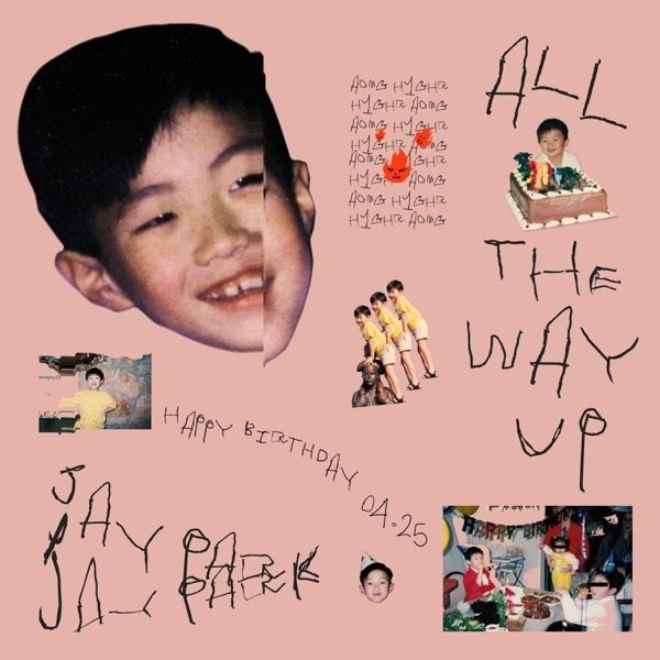 Album Jay Park - All the Way Up