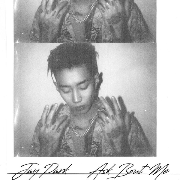 Jay Park Ask Bout Me, 2018