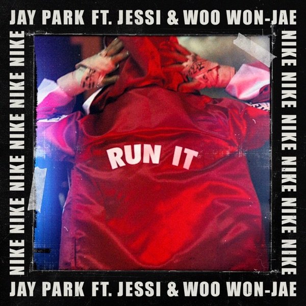 Album Jay Park - RUN IT