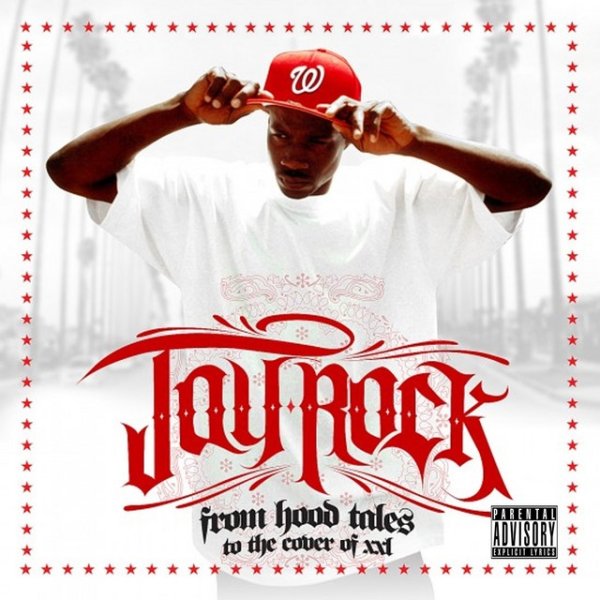 Album Jay Rock - From Hood Tales to the Cover of XXL