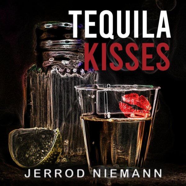 Album Jerrod Niemann - Tequila Kisses