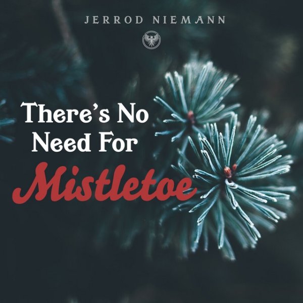 Jerrod Niemann There's No Need for Mistletoe, 2020