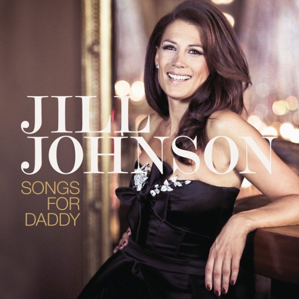 Jill Johnson Songs For Daddy, 2014