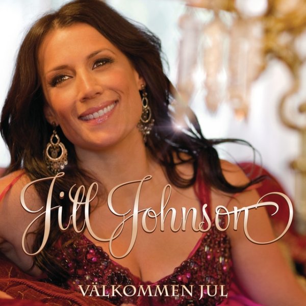 Jill Johnson Välkommen jul, 2012